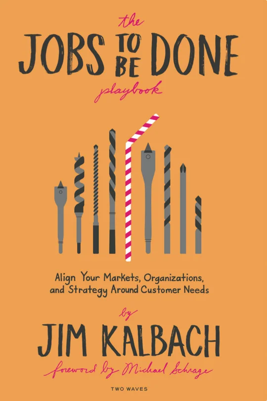 Cover image for The Jobs To Be Done Playbook