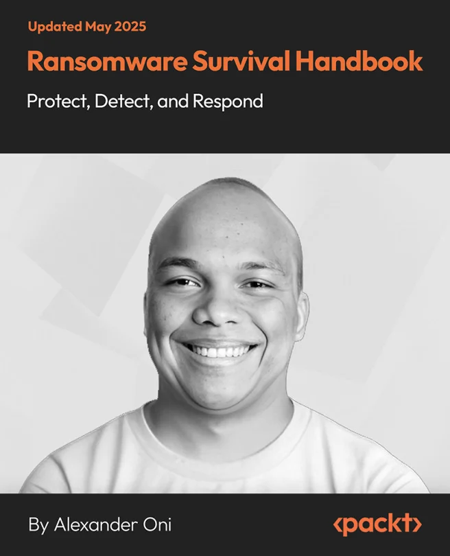 Cover image for Ransomware Survival Handbook - Protect, Detect, and Respond