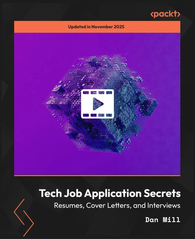 Cover image for Tech Job Application Secrets - Resumes, Cover Letters, and Interviews