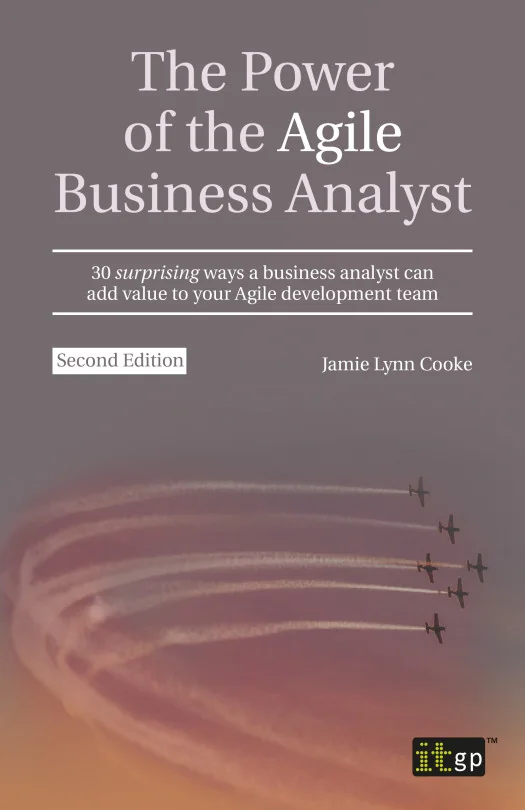 Cover image for The Power of the Agile Business Analyst
