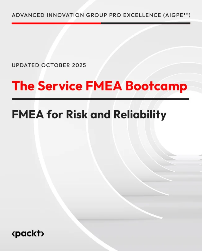 Cover image for The Service FMEA Bootcamp - FMEA for Risk and Reliability