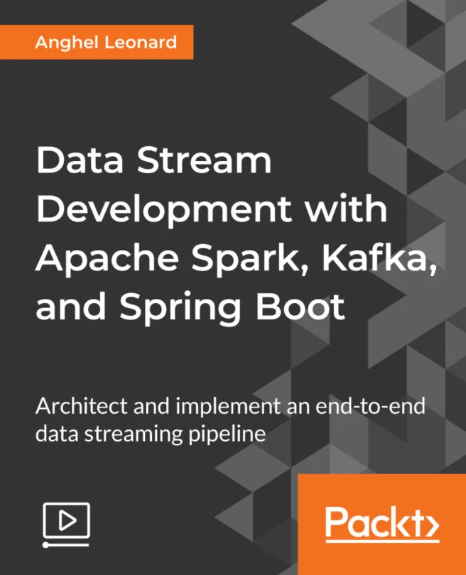 Cover image for Data Stream Development with Apache Spark, Kafka, and Spring Boot