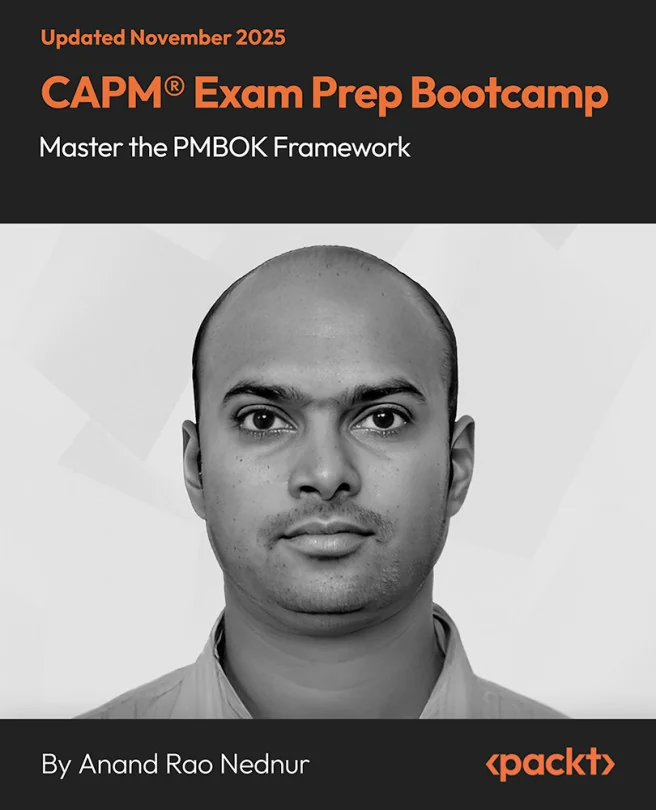 Cover image for CAPM® Exam Prep Bootcamp: Master the PMBOK Framework