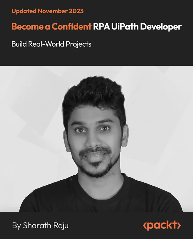 Cover image for Become a Confident RPA UiPath Developer - Build Real-World Projects