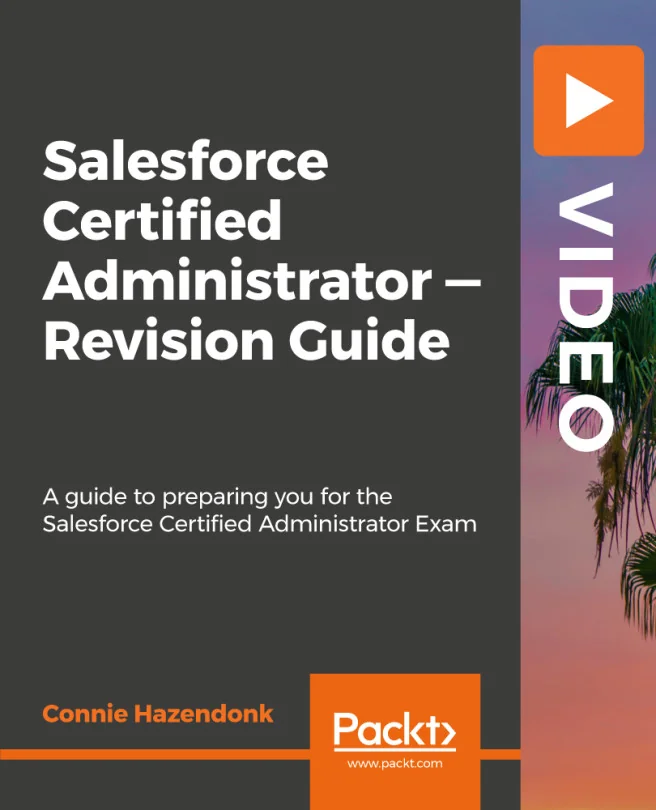 Cover image for Salesforce Certified Administrator - Revision Guide