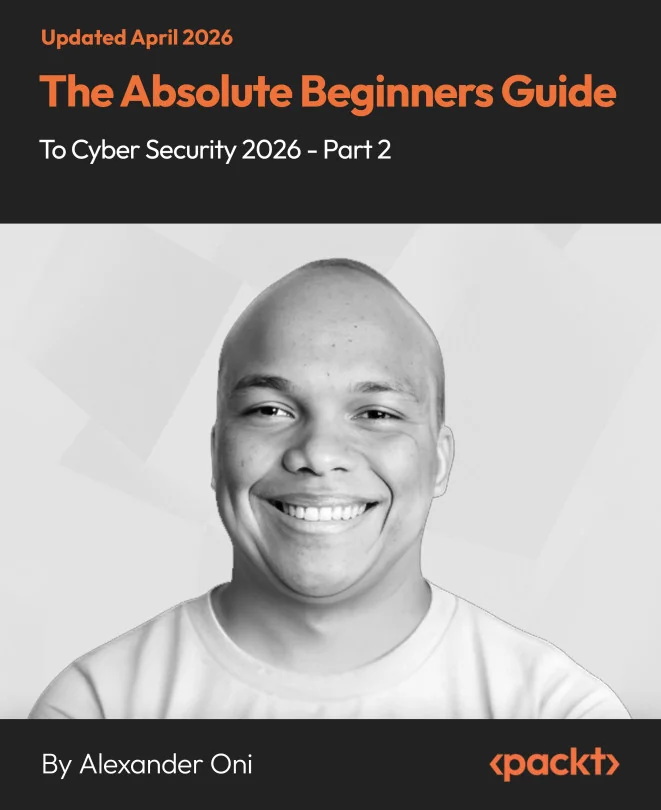 Cover image for The Absolute Beginners Guide to Cyber Security 2026 - Part 2
