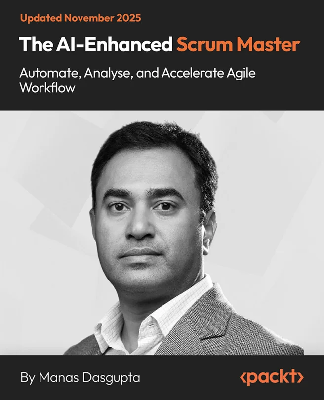 Cover image for The AI-Enhanced Scrum Master - Automate, Analyse, and Accelerate Agile Workflow
