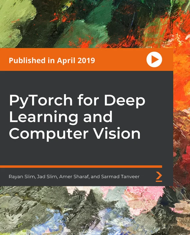 Cover image for PyTorch for Deep Learning and Computer Vision