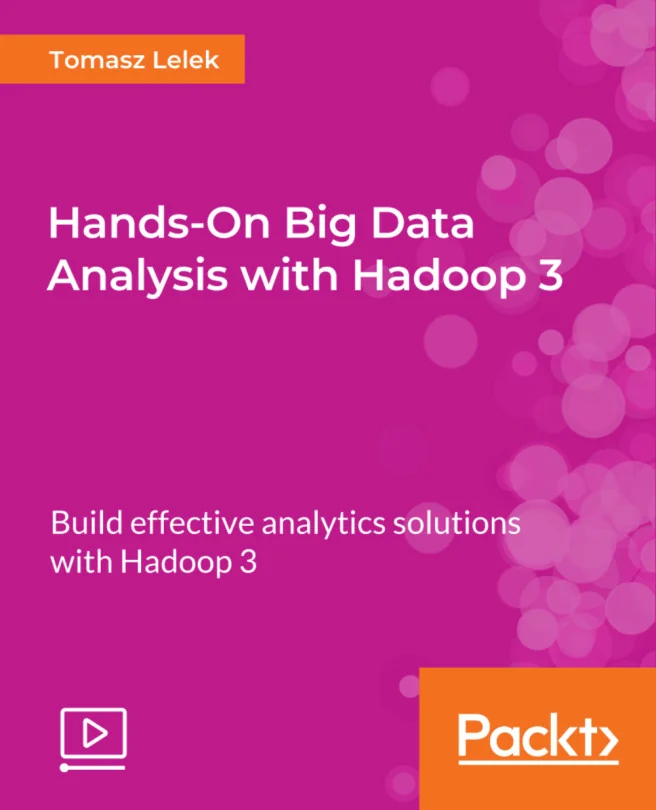 Cover image for Hands-On Big Data Analysis with Hadoop 3