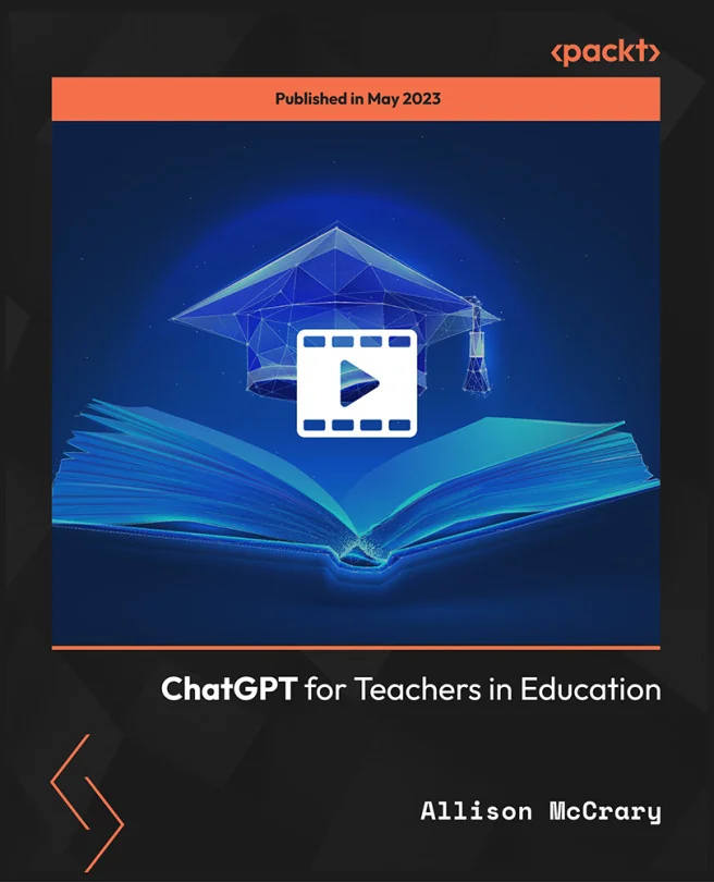 Cover image for ChatGPT for Teachers in Education
