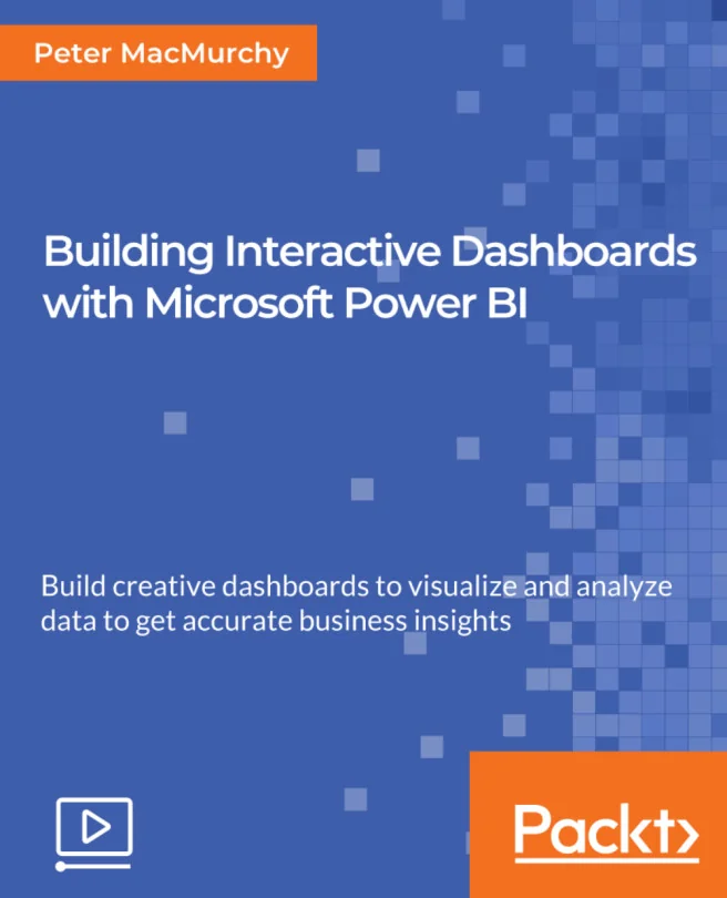 Cover image for Building Interactive Dashboards with Microsoft Power BI