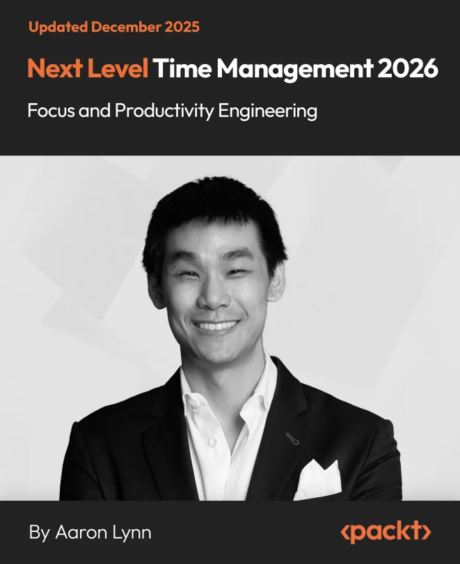 Cover image for Next Level Time Management 2026 - Focus and Productivity Engineering