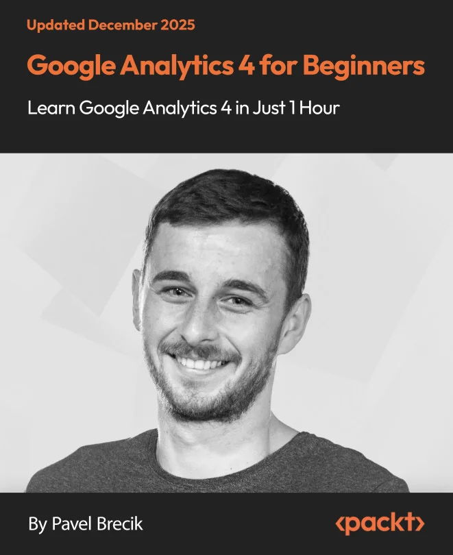 Cover image for Google Analytics 4 for Beginners - Learn Google Analytics 4 in Just 1 Hour