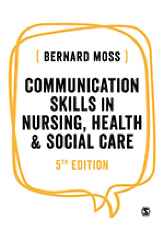 Cover image for Communication Skills in Nursing, Health and Social Care