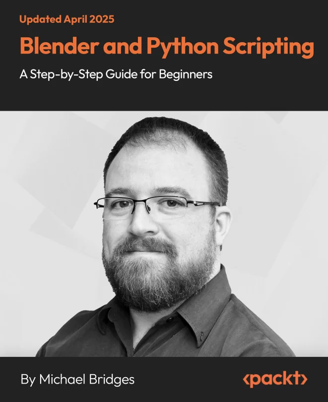 Cover image for Blender and Python Scripting - A Step-by-Step Guide for Beginners