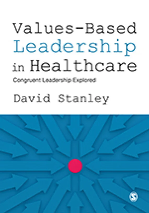 Cover image for Values-Based Leadership in Healthcare