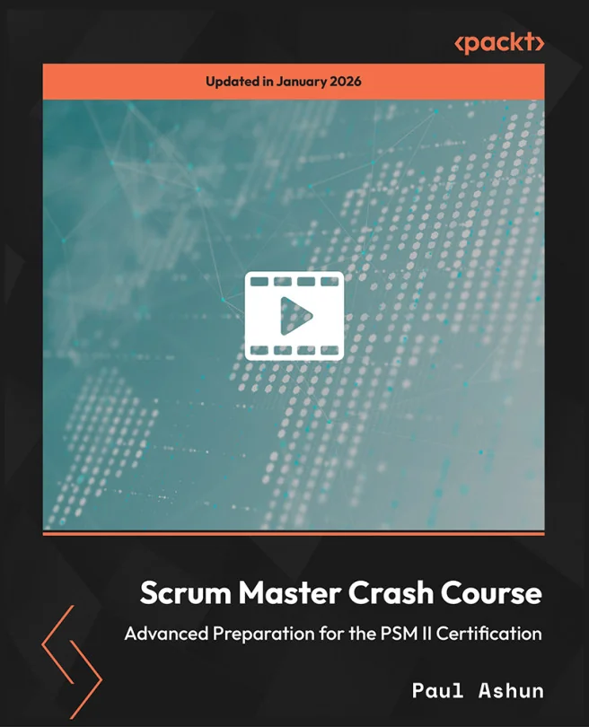 Cover image for Scrum Master Crash Course – Advanced Preparation for the PSM II Certification