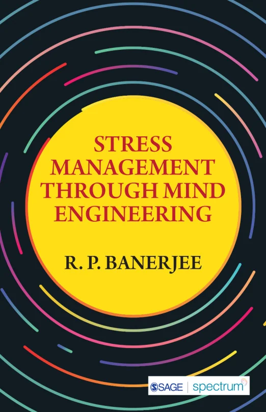 Cover image for Stress Management Through Mind Engineering