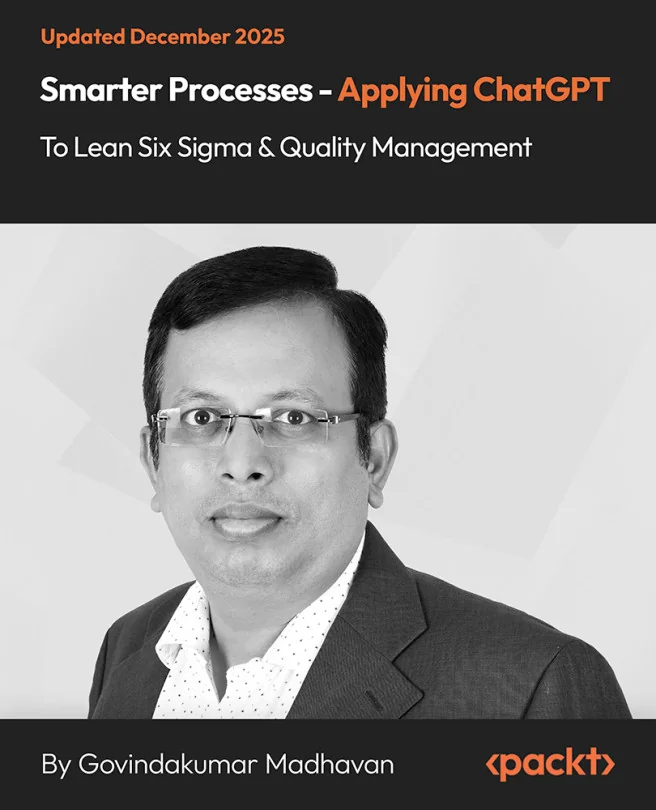 Cover image for Smarter Processes - Applying ChatGPT to Lean Six Sigma & Quality Management
