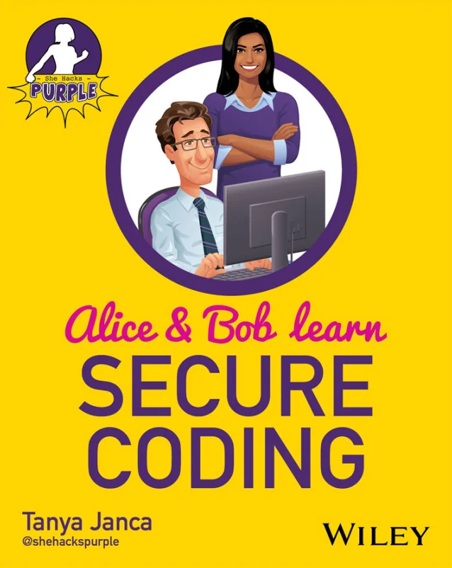 Cover image for Alice and Bob Learn Secure Coding