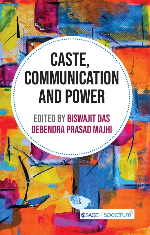 Cover image for Caste, Communication and Power