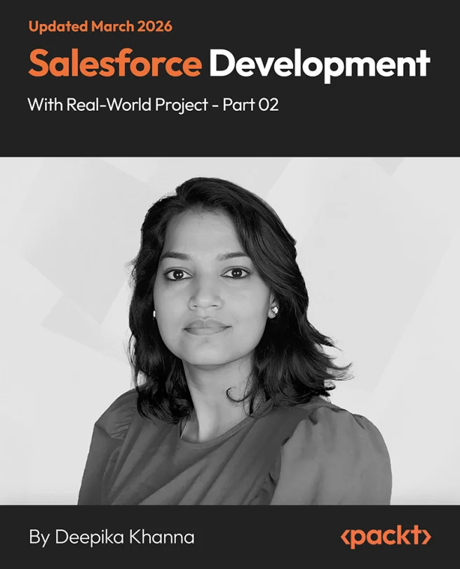 Cover image for Salesforce Development with Real-World Project - Part 02