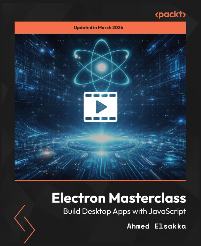 Cover image for Electron Masterclass - Build Desktop Apps with JavaScript