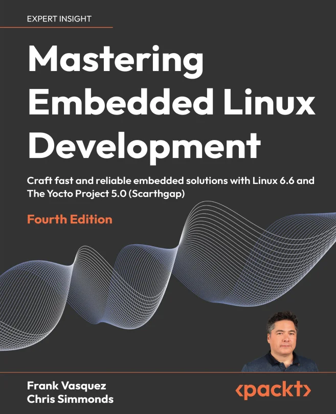 Cover image for Mastering Embedded Linux Development