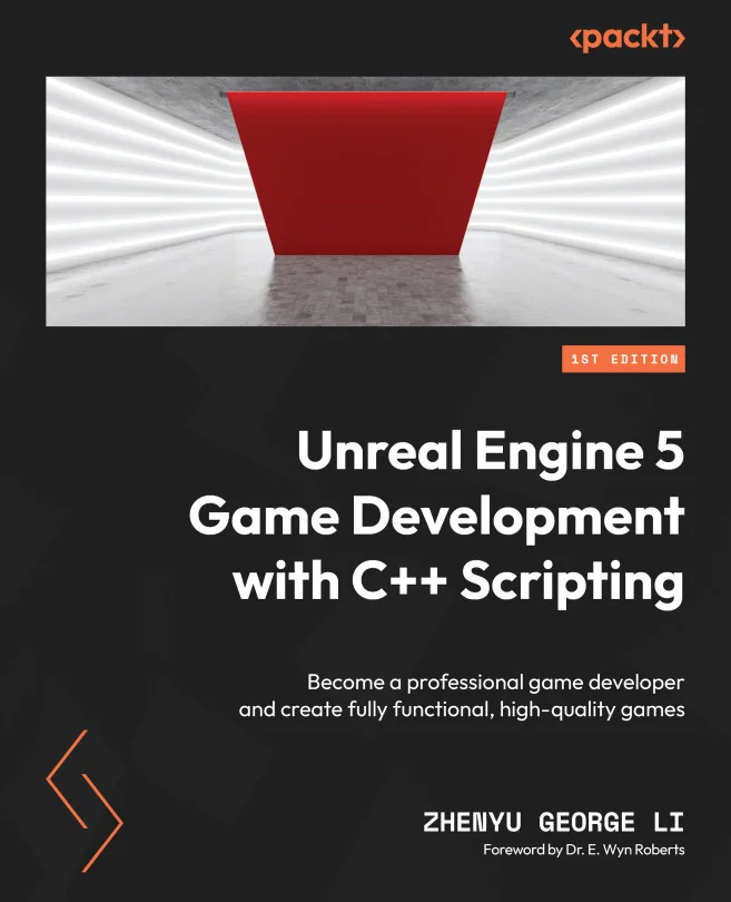 Cover image for Unreal Engine 5 Game Development with C++ Scripting
