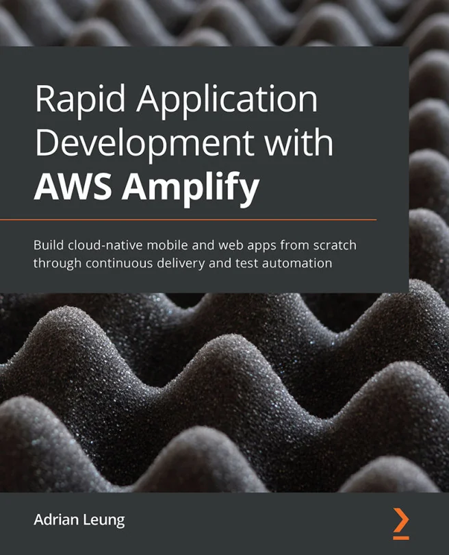 Cover image for Rapid Application Development with AWS Amplify