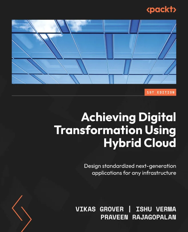 Cover image for Achieving Digital Transformation Using Hybrid Cloud