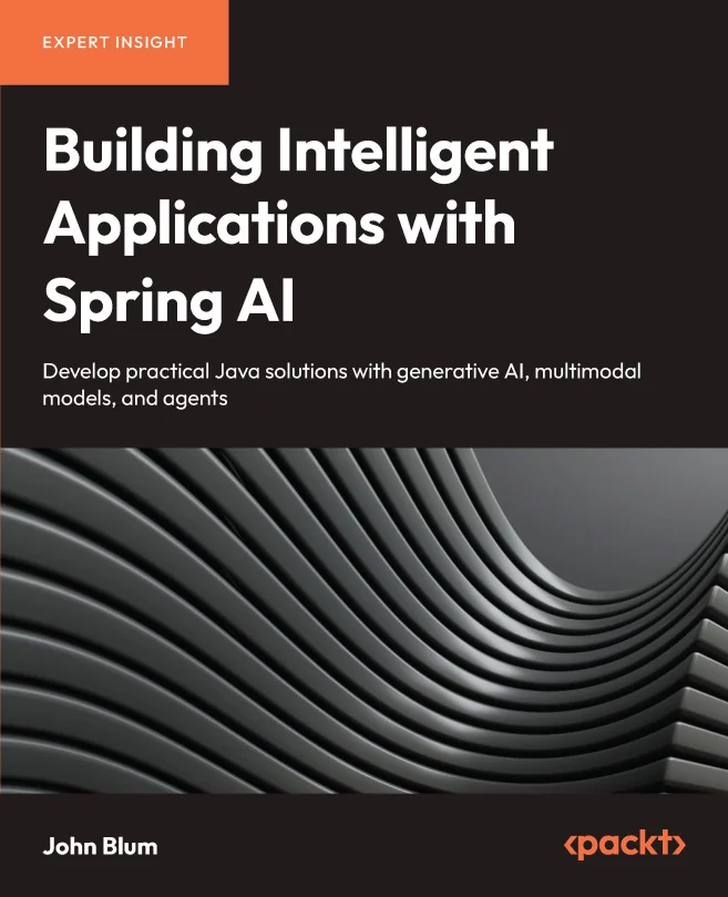 Cover image for Building Intelligent Applications with Spring AI
