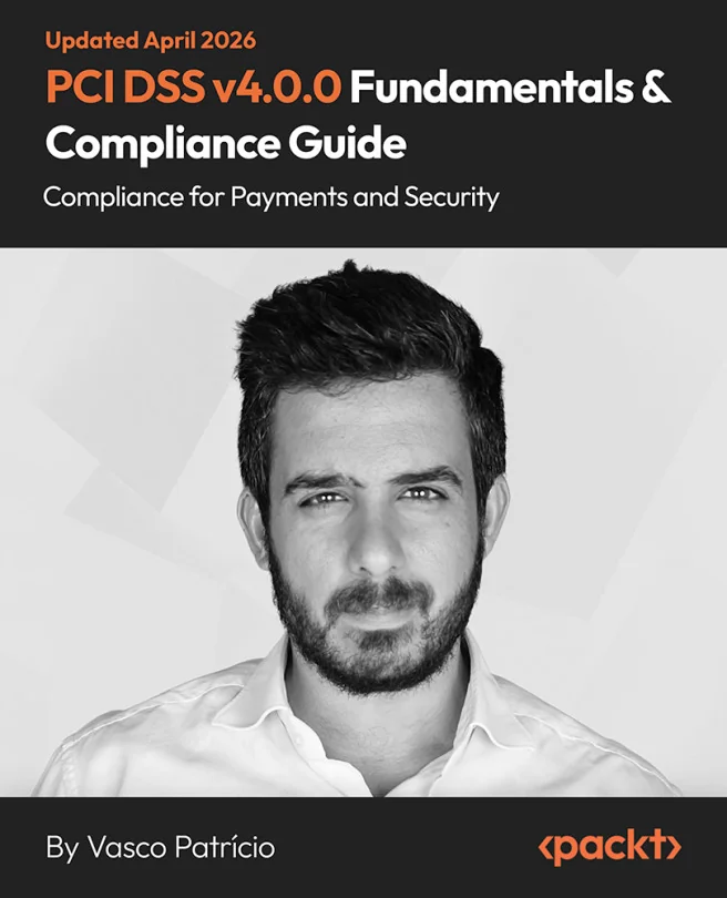 Cover image for PCI DSS v4.0.0 Fundamentals & Compliance Guide