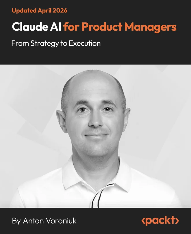 Cover image for Claude AI for Product Managers - From Strategy to Execution