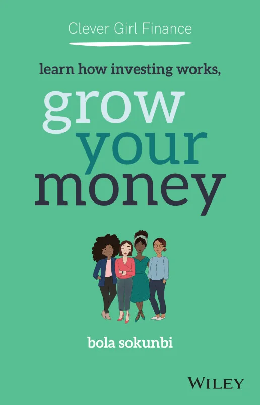 Cover image for Clever Girl Finance: Learn How Investing Works, Grow Your Money
