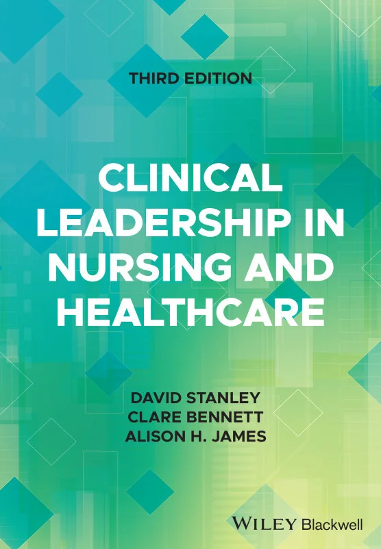 Cover image for Clinical Leadership in Nursing and Healthcare