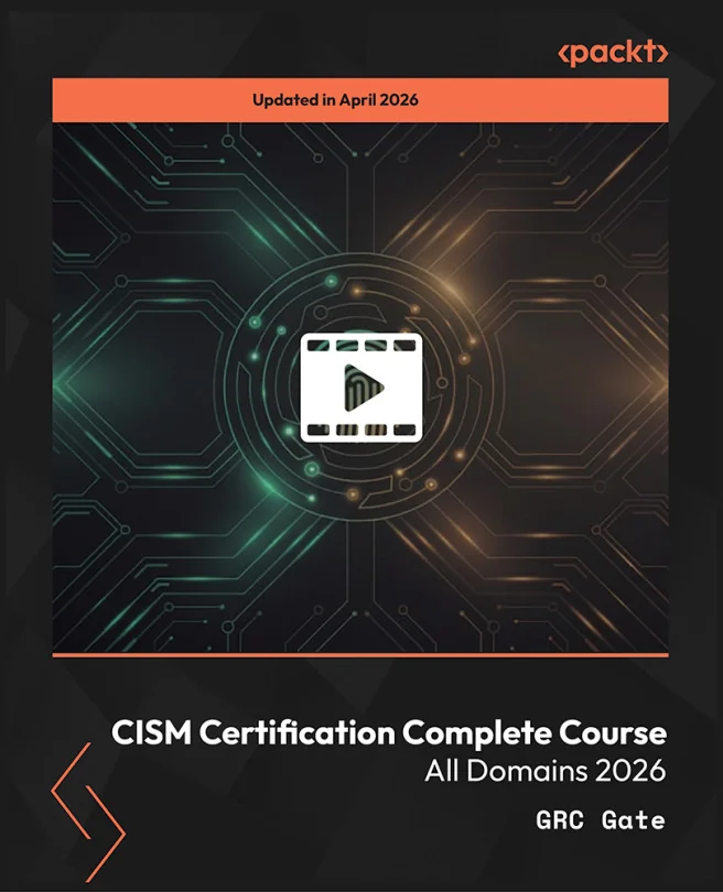 Cover image for CISM Certification Complete Course - All Domains 2026