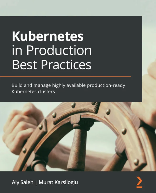 Cover image for Kubernetes in Production Best Practices