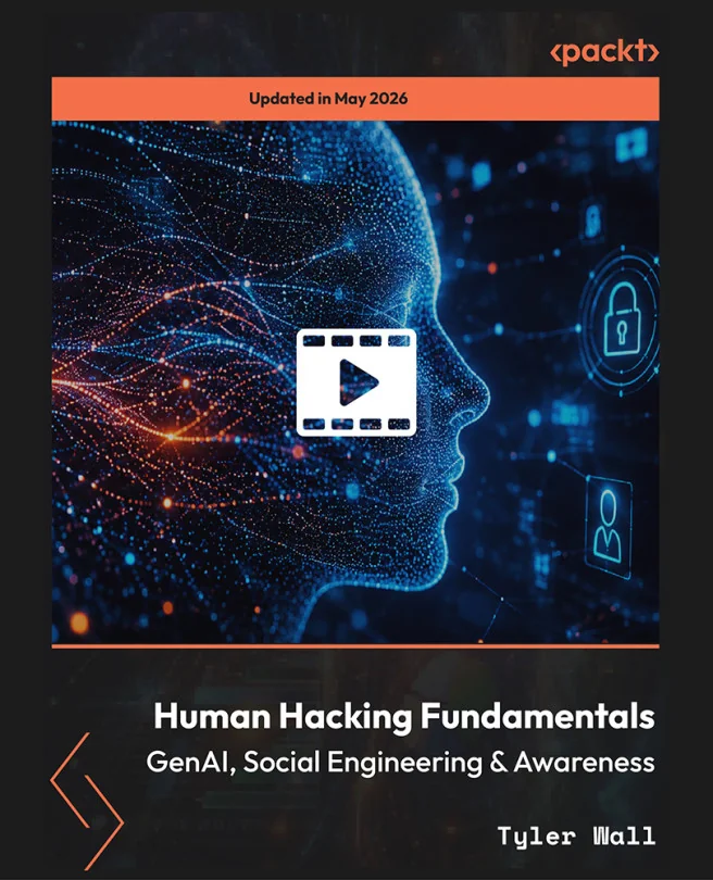 Cover image for Human Hacking Fundamentals - GenAI, Social Engineering & Awareness