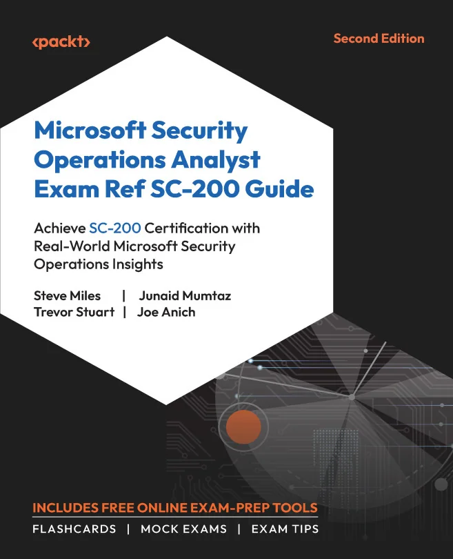 Cover image for Microsoft Security Operations Analyst Exam Ref SC-200 Guide