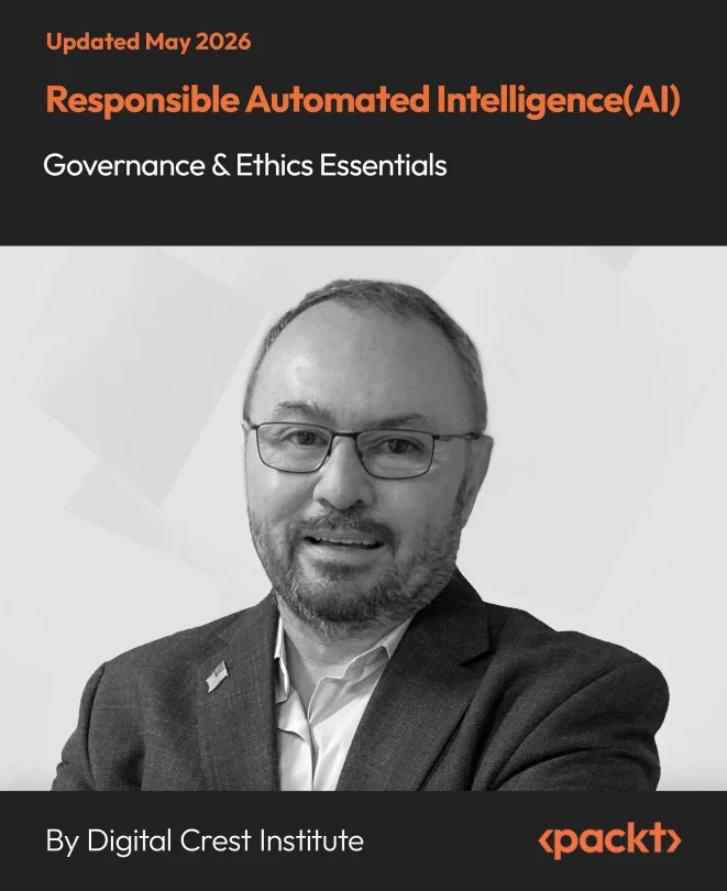 Cover image for Responsible Automated Intelligence(AI) Governance & Ethics Essentials