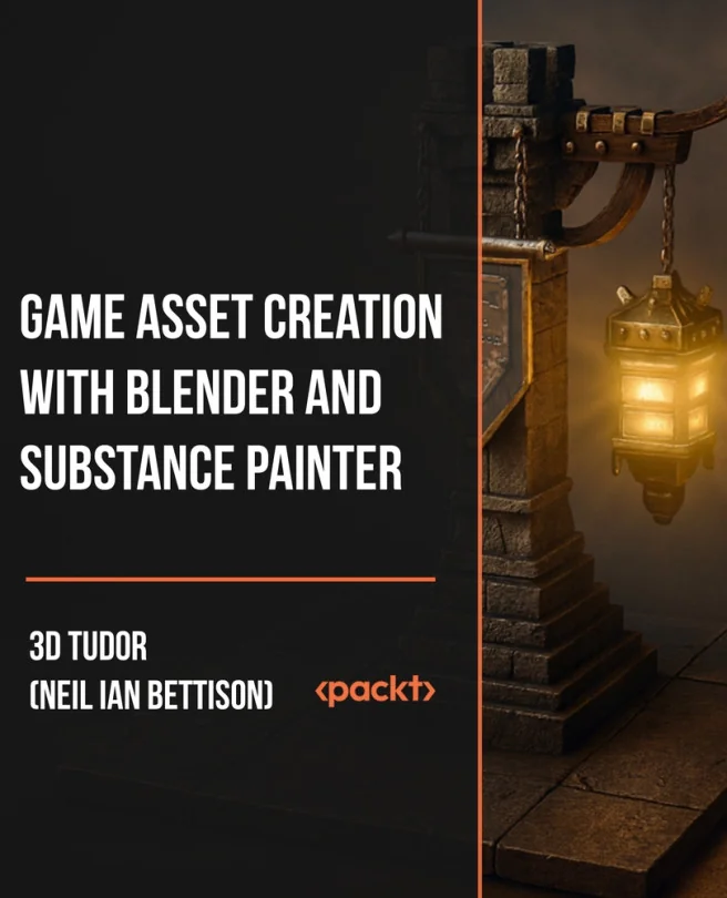 Cover image for Game Asset Creation with Blender and Substance Painter