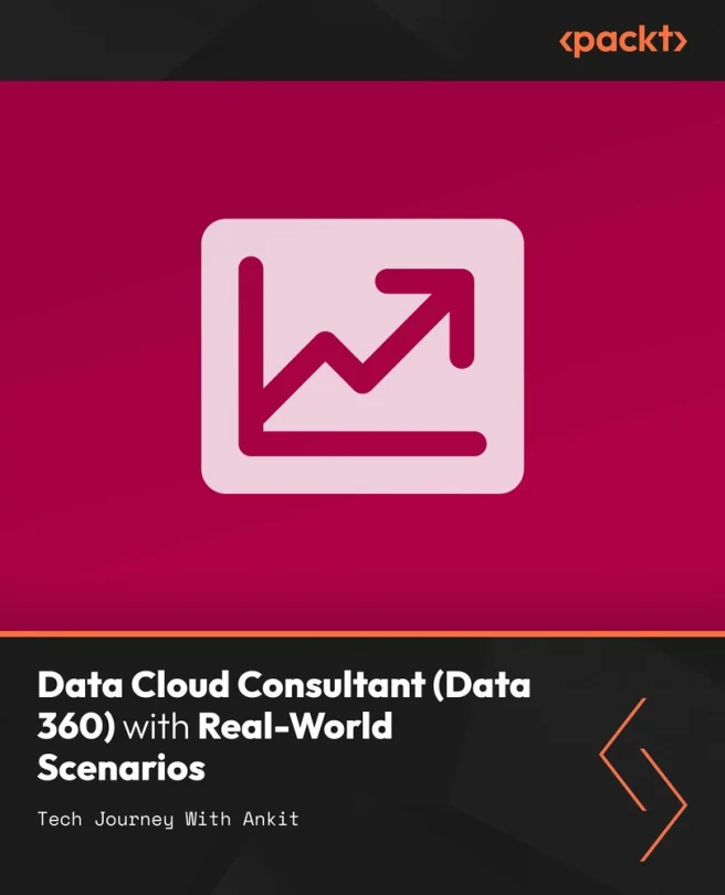 Cover image for Data Cloud Consultant (Data 360) with Real-World Scenarios