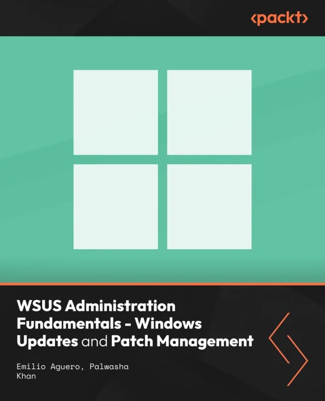 Cover image for WSUS Administration Fundamentals - Windows Updates and Patch Management