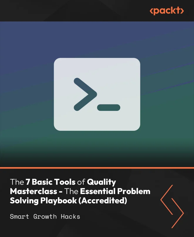 Cover image for The 7 Basic Tools of Quality Masterclass - The Essential Problem Solving Playbook (Accredited)