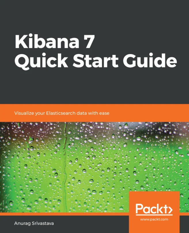 Cover image for Kibana 7 Quick Start Guide