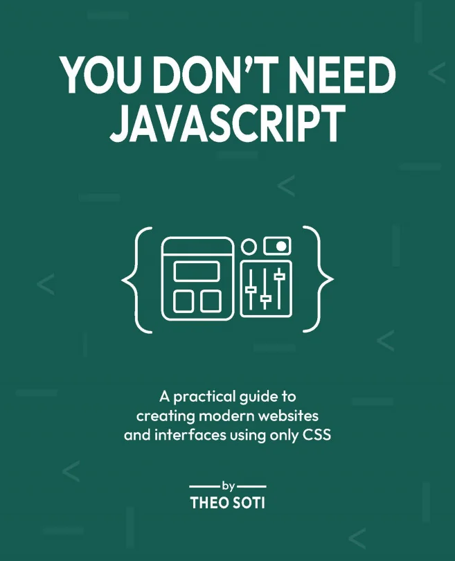 Cover image for You Don't Need JavaScript