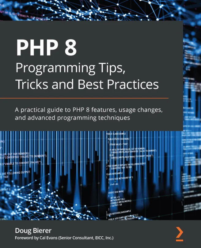 Cover image for PHP 8 Programming Tips, Tricks and Best Practices