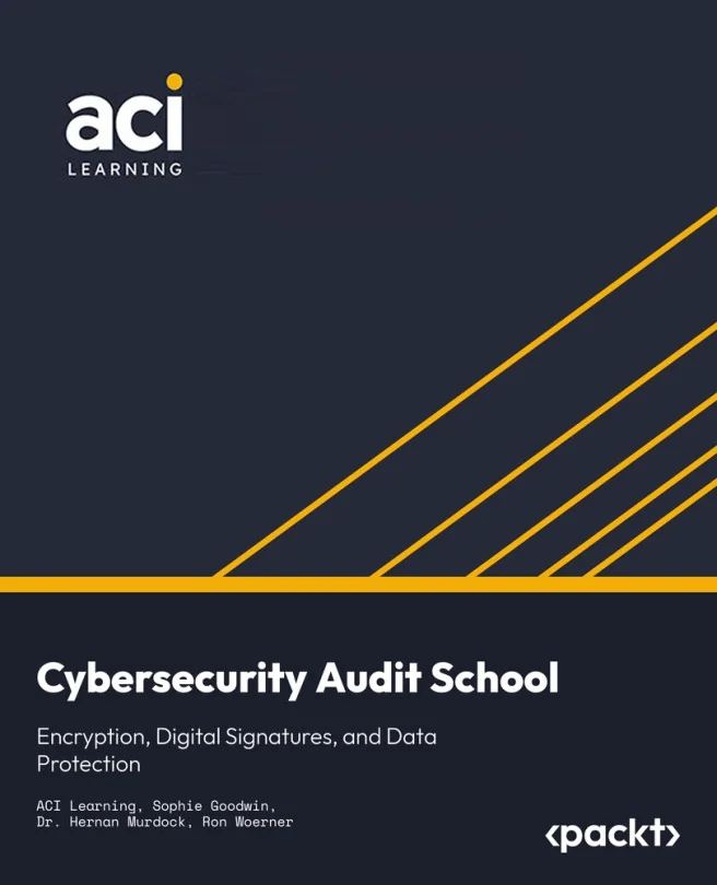 Cover image for Cybersecurity Audit School: Encryption, Digital Signatures, and Data Protection