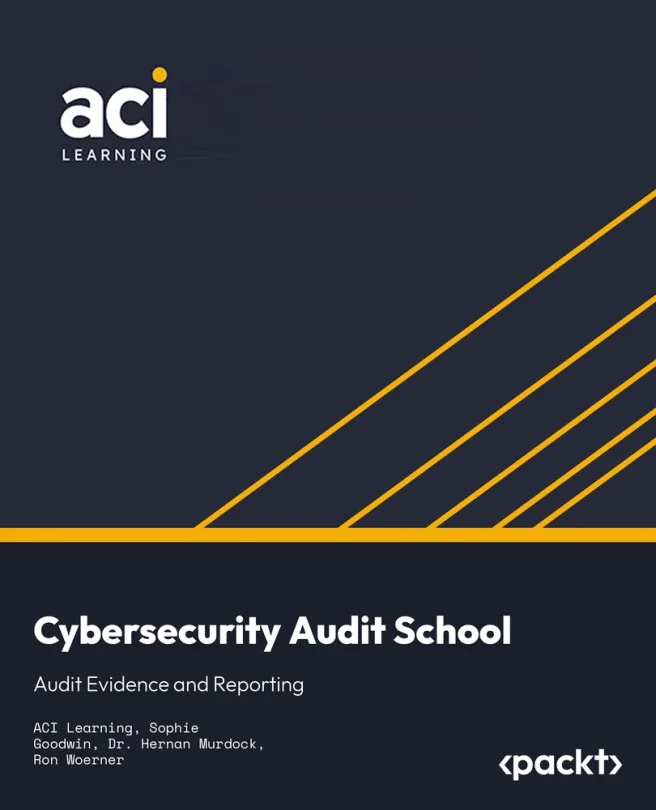 Cover image for Cybersecurity Audit School: Audit Evidence and Reporting